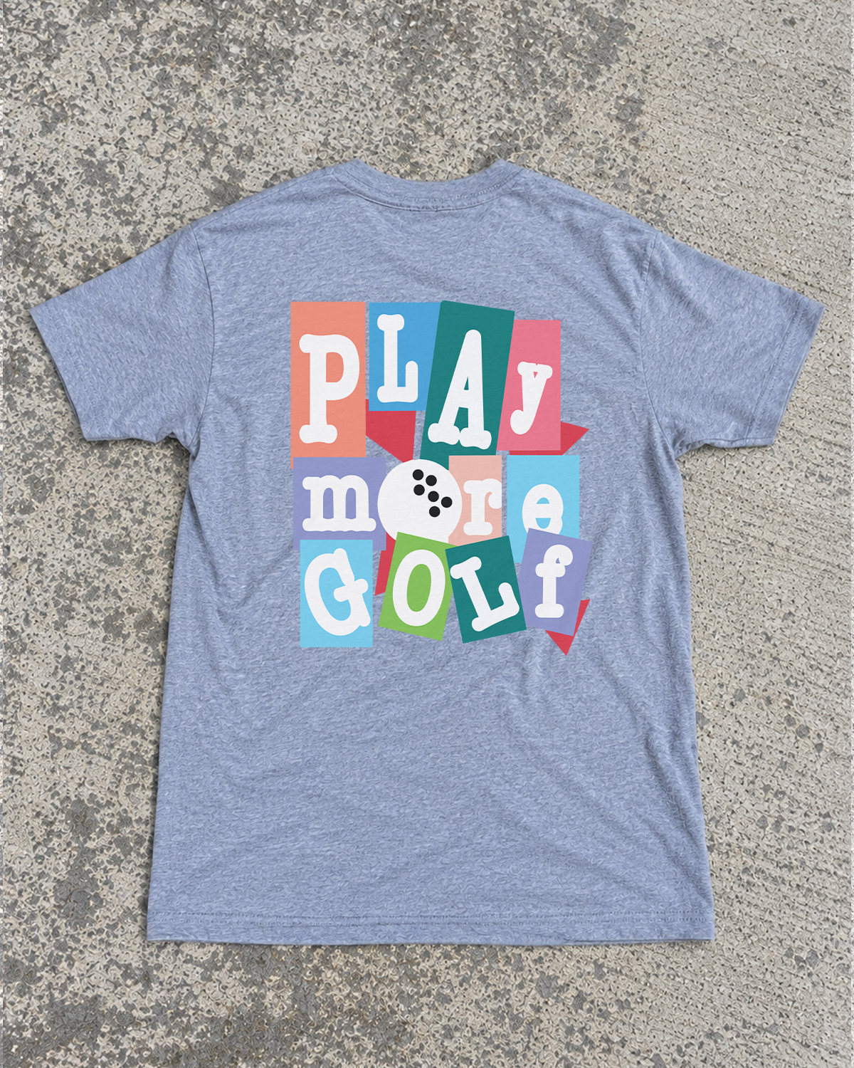 Play More Golf Tee