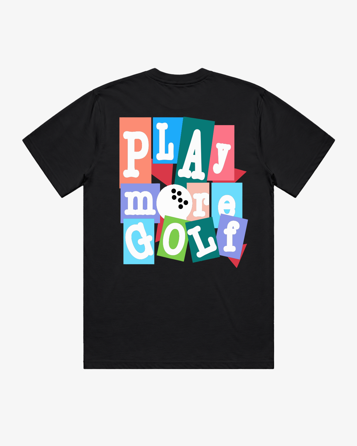 Play More Golf Tee